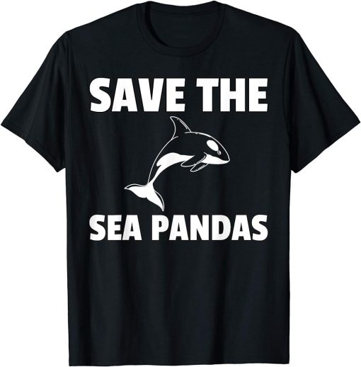 Save The Sea Pandas Orca Whale Killer Whale T-Shirt