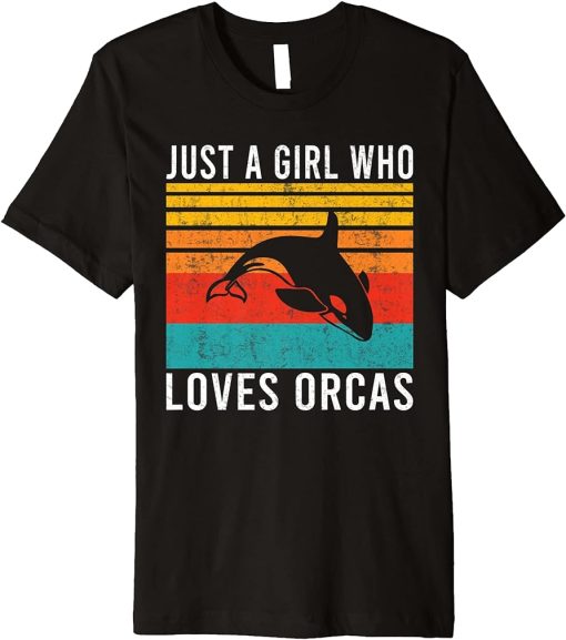 Just a Girl who loves Orcas Whale Premium T-Shirt